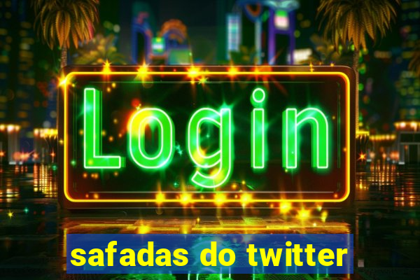 safadas do twitter